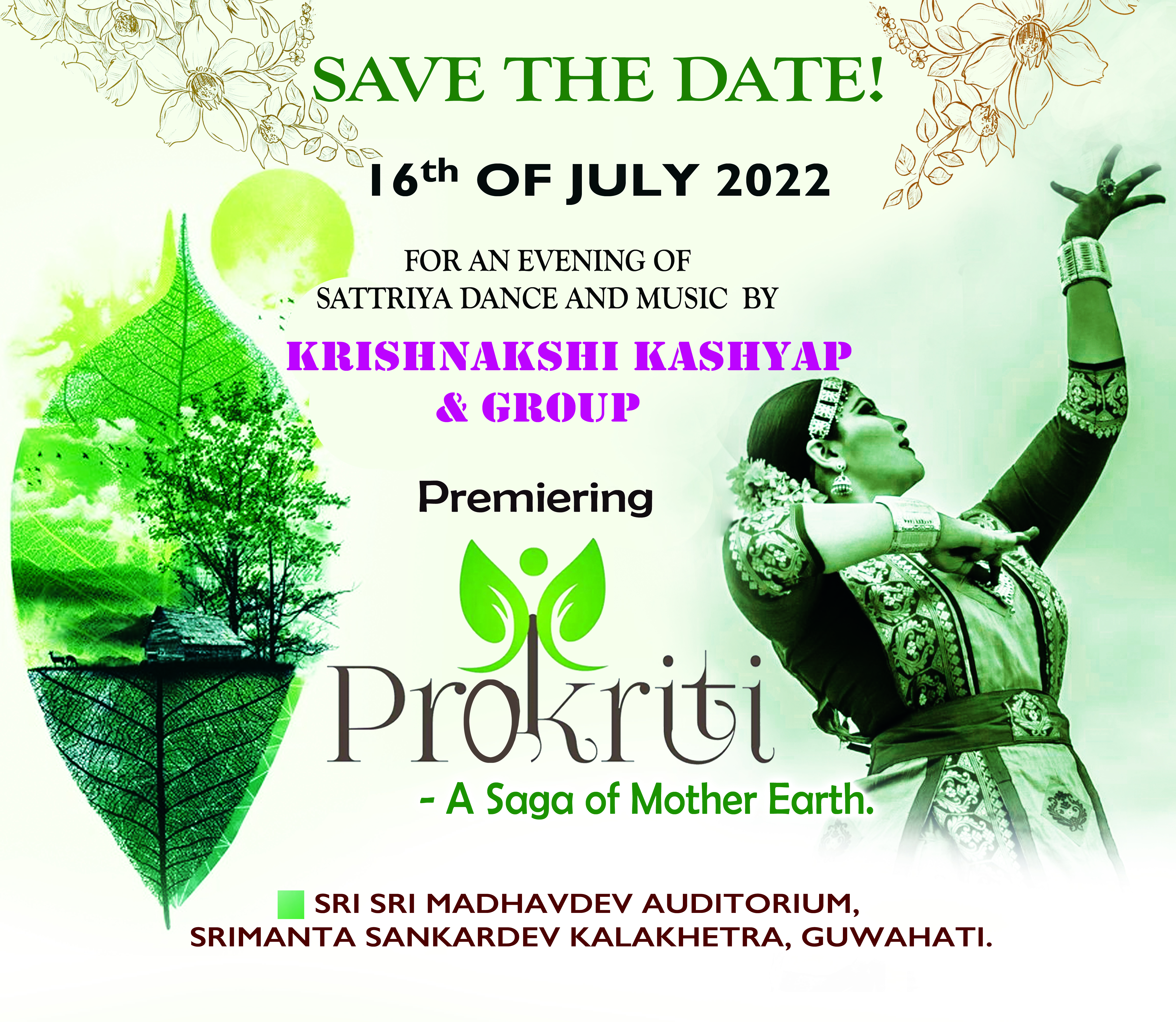 Premiering Prokriti – A Saga of Mother Earth – A Dance Drama in Sattriya Style